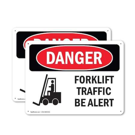 Signmission Forklift Traffic Be Alert, 10 in W x Rectangle, Aluminum OS-2PACK-DS-A-710-L-1265